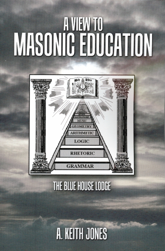 MB637 A View of Masonic Education The Blue House Lodge